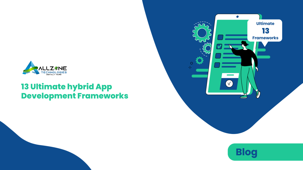 Ultimate hybrid App Development Frameworks