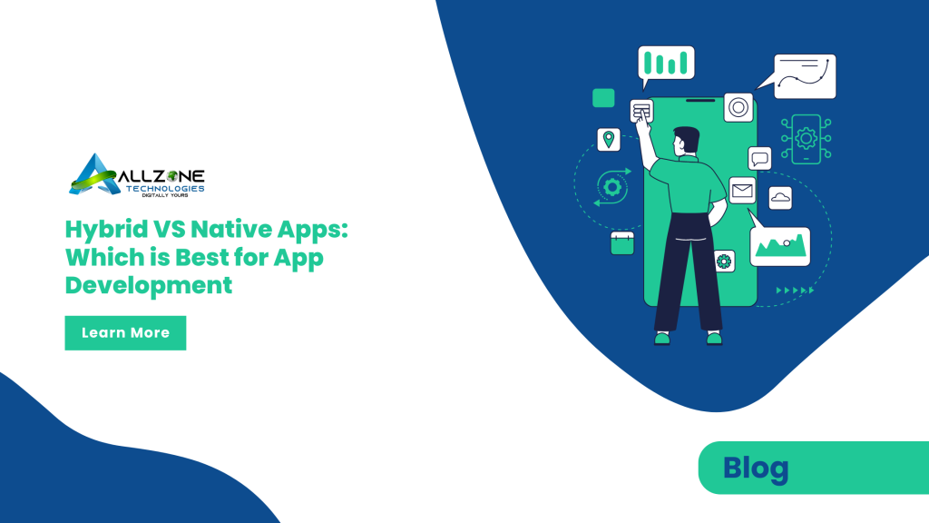 Hybrid VS Native Apps: Which is Best for App Development